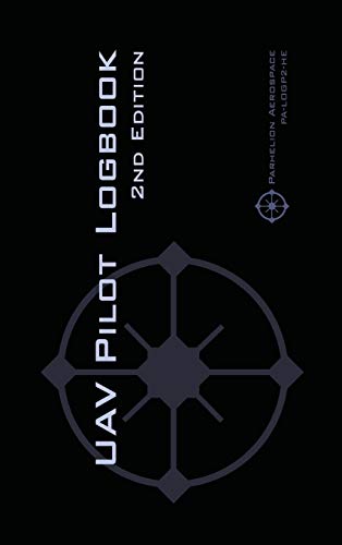 Beispielbild fr UAV PILOT LOGBOOK 2nd Edition: A Comprehensive Drone Flight Logbook for Professional and Serious Hobbyist Drone Pilots - Log Your Drone Flights Like a Pro! zum Verkauf von GoldenWavesOfBooks