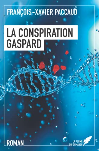 Imagen de archivo de La Conspiration Gaspard (La Messagre, Band 1) a la venta por medimops