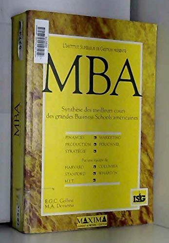 Beispielbild fr MBA : synthse des meilleurs cours des grandes Business Schools amricaines zum Verkauf von Ammareal