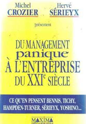 Imagen de archivo de Du management panique  l'entreprise du XXIe sicle a la venta por Ammareal