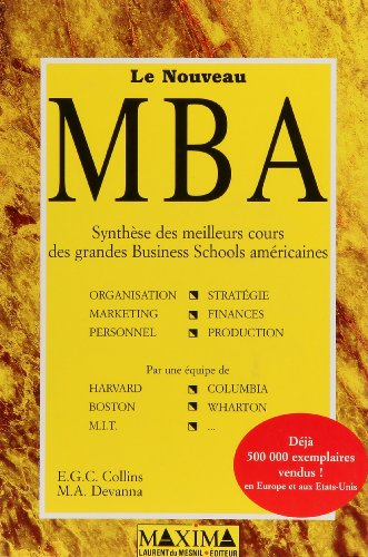 Imagen de archivo de Le nouveau MBA: Synth se des meilleurs cours des grandes business schools am ricaines a la venta por WorldofBooks