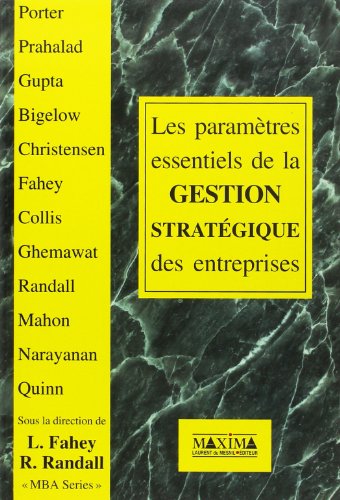 Les paramÃ¨tres essentiels de la gestion stratÃ©gique des entreprises (9782840010920) by Porter, M; Prahalad, C