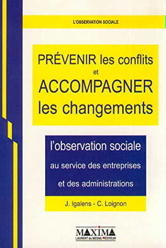 Imagen de archivo de Pr venir les conflits et accompagner les changements a la venta por ThriftBooks-Atlanta