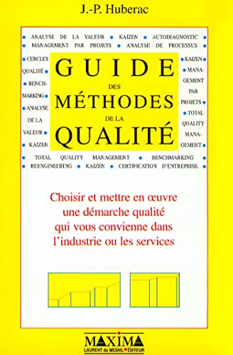 Stock image for Guide des m thodes de qualit for sale by WorldofBooks