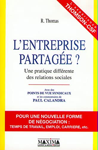 Beispielbild fr L'Entreprise partage ? Une pratique diffrente des relations sociales zum Verkauf von Ammareal