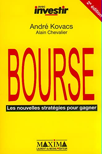Stock image for Bourse, les nouvelles stratgies pour gagner for sale by Ammareal