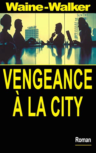 9782840012689: Vengeance  la City