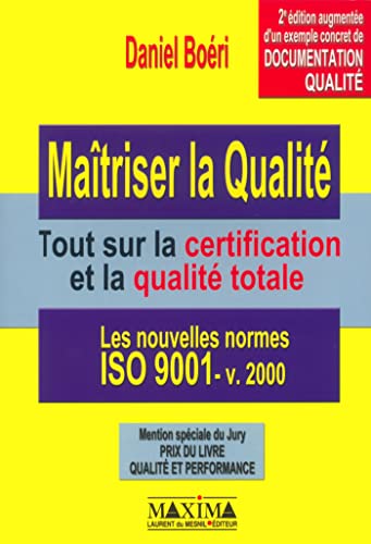 Beispielbild fr Matriser la qualit : Tout sur la certification et la qualit, 2e dition zum Verkauf von Ammareal