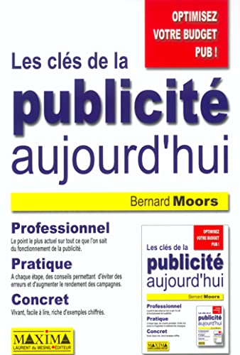 Beispielbild fr Les cls de la publicit aujourd'hui zum Verkauf von Ammareal