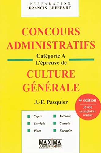 Beispielbild fr Concours administratifs : Catgorie A , l'preuve de culture gnrale zum Verkauf von Ammareal