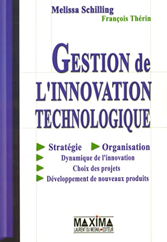 Stock image for Gestion De L'innovation Technologique for sale by Ammareal
