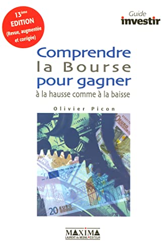 Imagen de archivo de Comprendre la Bourse pour gagner  la hausse comme  la baisse a la venta por Ammareal