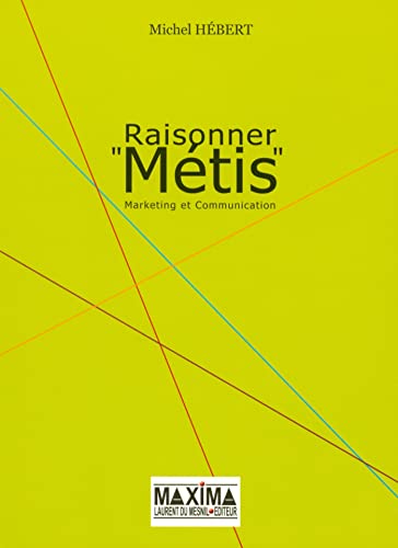 Stock image for Raisonner mtis : Marketing et Communication for sale by Ammareal