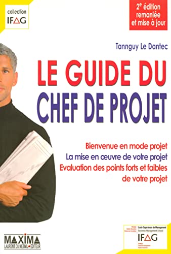 Stock image for LE GUIDE DU CHEF DE PROJET for sale by Ammareal