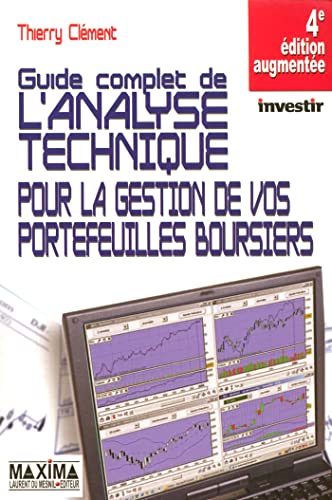 Stock image for Le guide complet de l'analyse technique : Pour la gestion de vos portefeuilles boursiers for sale by medimops