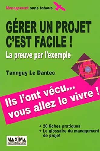 Stock image for Grer un projet c'est facile ! for sale by Gallix