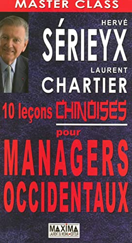 Stock image for 10 LECONS CHINOISES POUR MANAGERS OCCIDENTAUX for sale by Ammareal