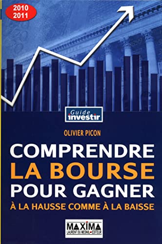 Beispielbild fr Comprendre la Bourse pour gagner  la hausse comme  la baisse zum Verkauf von medimops