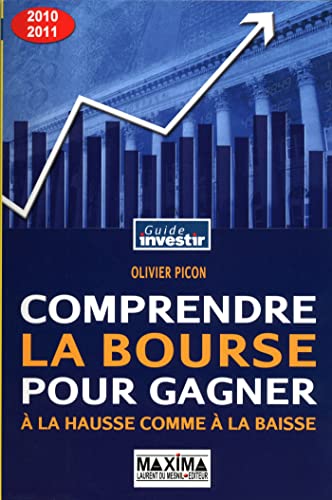 Stock image for Comprendre la Bourse pour gagner  la hausse comme  la baisse for sale by medimops