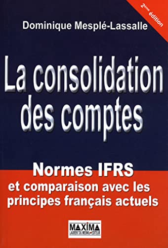 Stock image for LA CONSOLIDATION DES COMPTES 2ED for sale by Ammareal