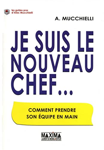 Stock image for JE SUIS LE NOUVEAU CHEF for sale by Ammareal