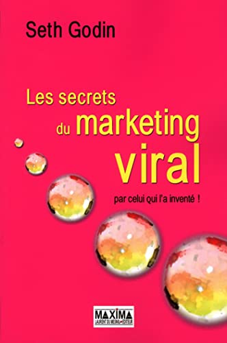 9782840017004: Les secrets du marketing viral: Par celui qui l'a invent