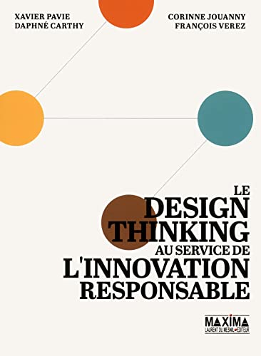 Beispielbild fr Le design thinking au service de l'innovation responsable zum Verkauf von Ammareal