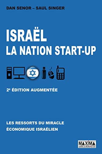 Stock image for Israël, la nation start-up - 2e  d. for sale by ThriftBooks-Atlanta