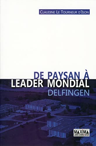 Beispielbild fr De paysan  leader mondial Delfingen zum Verkauf von medimops