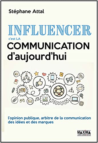 Imagen de archivo de Influencer c'est la communication d'aujourd'hui a la venta por Ammareal