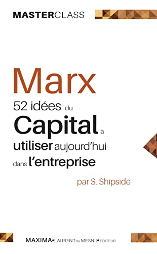 9782840019749: Marx : 52 ides du Capital  utiliser aujourd'hui dans l'entreprise
