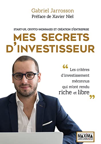 Stock image for Mes secrets d'investisseur: Start-up, crypto-monnaies et cr ation d'entreprise for sale by ThriftBooks-Atlanta