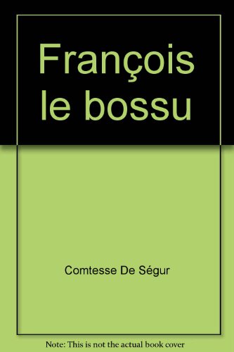 Beispielbild fr Franois Le Bossu zum Verkauf von RECYCLIVRE
