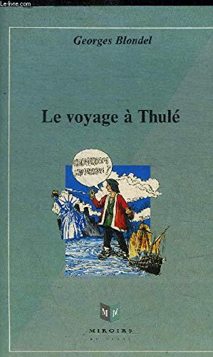 Stock image for Le voyage  Thul for sale by A TOUT LIVRE