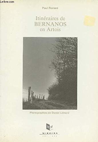 Stock image for Itinraires de Bernanos en Artois for sale by Paul Hanson T/A Brecon Books