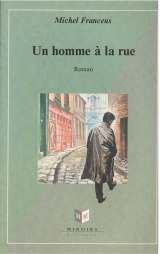 Beispielbild fr Un homme  la rue zum Verkauf von La Petite Bouquinerie