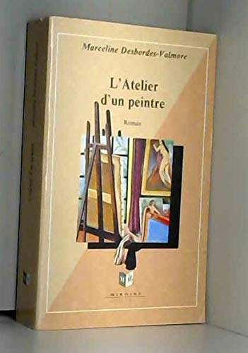 9782840030331: L'Atelier d'un peintre, scnes de la vie prive