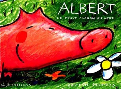 Beispielbild fr Albert, Le Petit Cochon Propre zum Verkauf von RECYCLIVRE