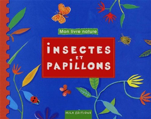 9782840062608: Insectes et papillons