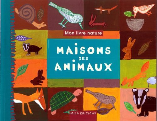 Beispielbild fr Maisons des animaux zum Verkauf von LiLi - La Libert des Livres