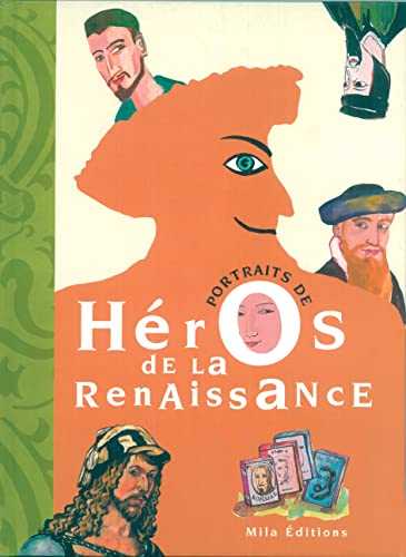 Imagen de archivo de Portraits de hros de la Renaissance a la venta por Librairie Th  la page