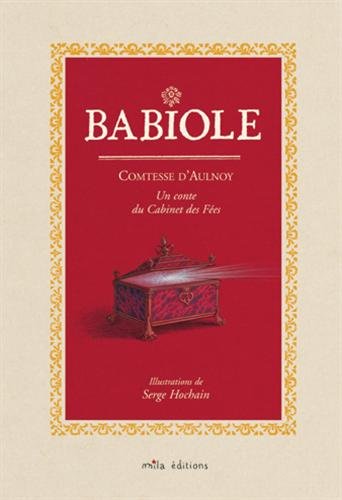 Stock image for Babiole : Un conte du Cabinet des Fes for sale by Ammareal