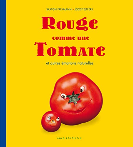 9782840065012: Rouge comme une tomate: et autres motions naturelles