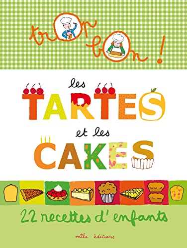 Beispielbild fr Les tartes et les cakes zum Verkauf von Librairie Th  la page