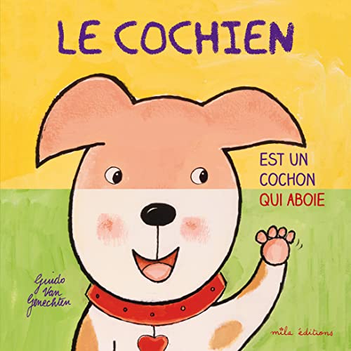 9782840067788: Le cochien: est un cochon qui aboie