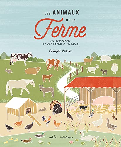 Beispielbild fr Les animaux de la ferme: 155 gommettes et des dcors  colorier Derenne, Berengere zum Verkauf von BIBLIO-NET