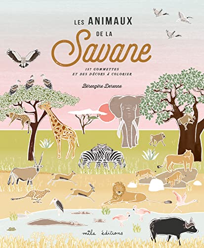 9782840068495: Les animaux de la savane: 157 gommettes et des dcors  colorier