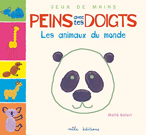 9782840068815: Peins avec tes doigts - Les animaux du monde