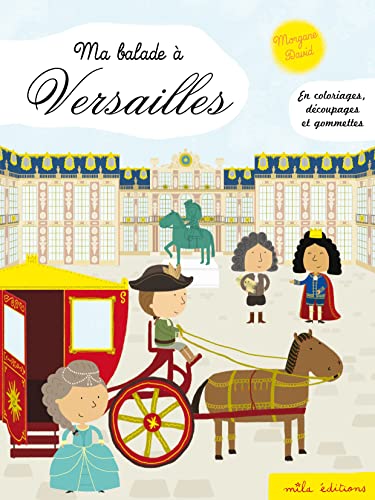 9782840068976: Ma balade  Versailles: En coloriages, dcoupages et gommettes