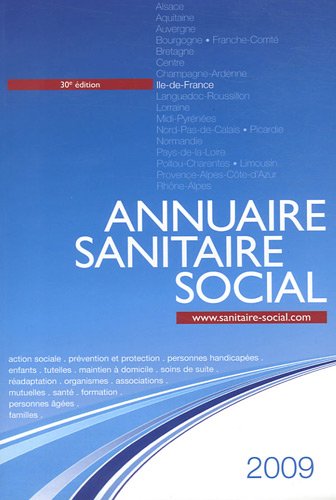 Beispielbild fr Annuaire sanitaire social 2009: Ile-de-France zum Verkauf von Ammareal